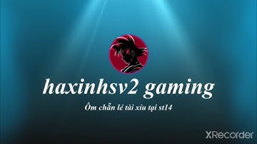 Chẵn lẻ tài xỉu cực gắt cùng các dân chơi sv2 | Ngọc Rồng Online | haxinhsv2