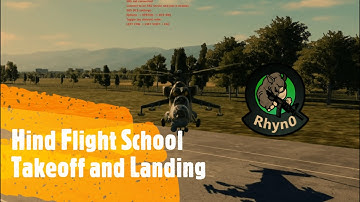 Hind Flight School -Takeoff and Landing