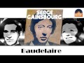 Serge Gainsbourg - Baudelaire (HD) Officiel Seniors Musik