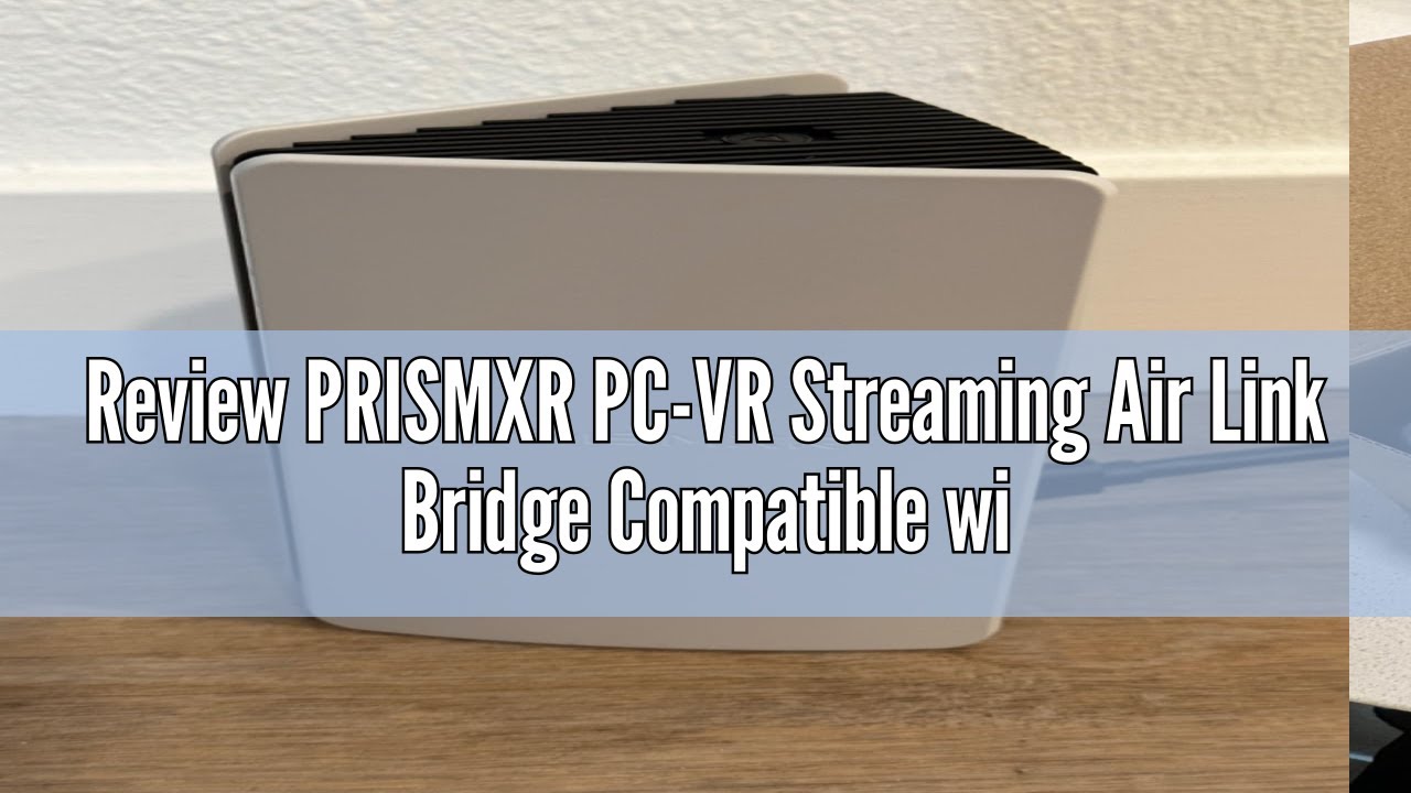 Prism Vr Router Review PRISMXR PC-VR Streaming Air Link Bridge Compatible with Meta ...