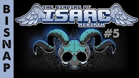 Bisnap Plays Isaac: Rebirth Episode 5 - Limitation