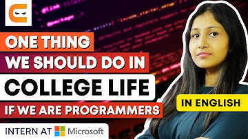 One Thing We Should Do In College Life If We Are Programmers | Programming Ideas | Coding Ninjas