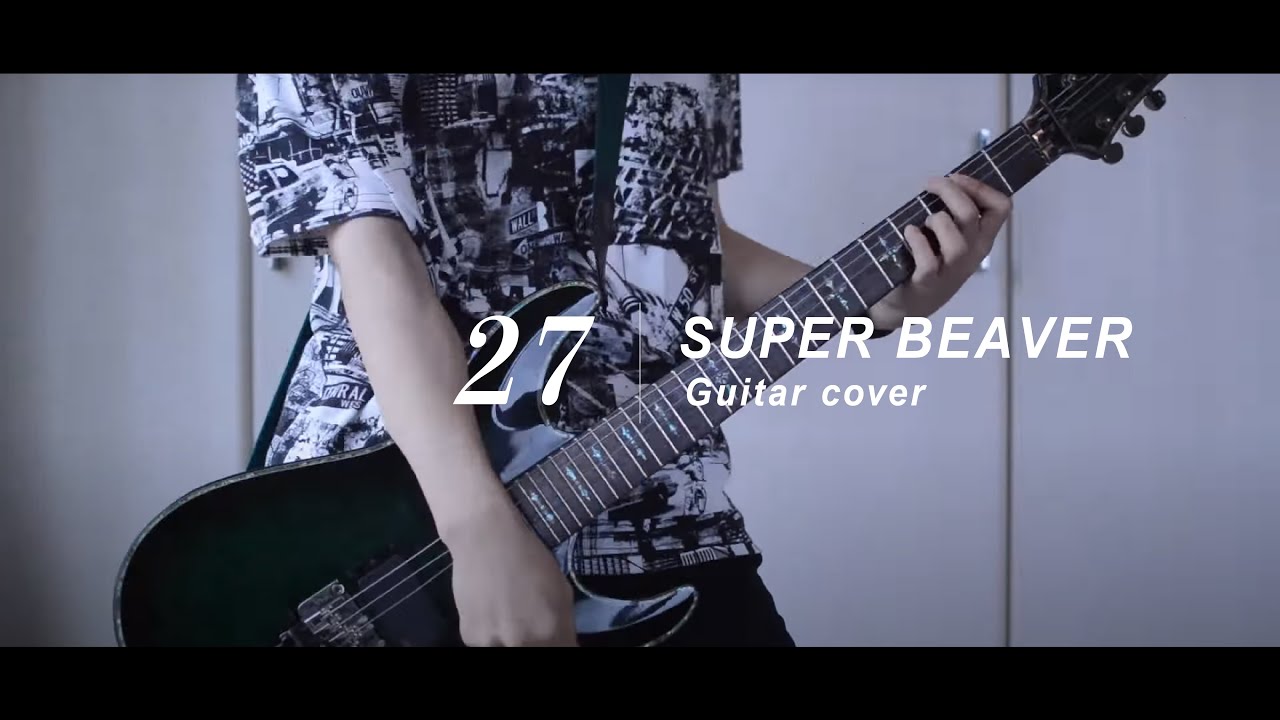 27 スーパービーバー 27 / SUPER BEAVER