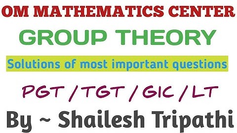 Group Theory || Composition Table   || Important questions || algebra || TGT/PGT/GIC/LT