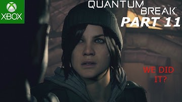 Quantum break (PART 11 ) "HOW DARE YOU!"