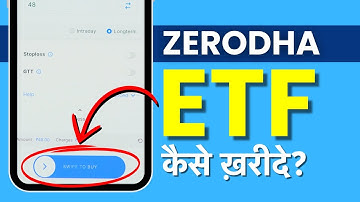 Zerodha Me ETF Kaise Kharide? How To Invest In Exchange Traded Funds