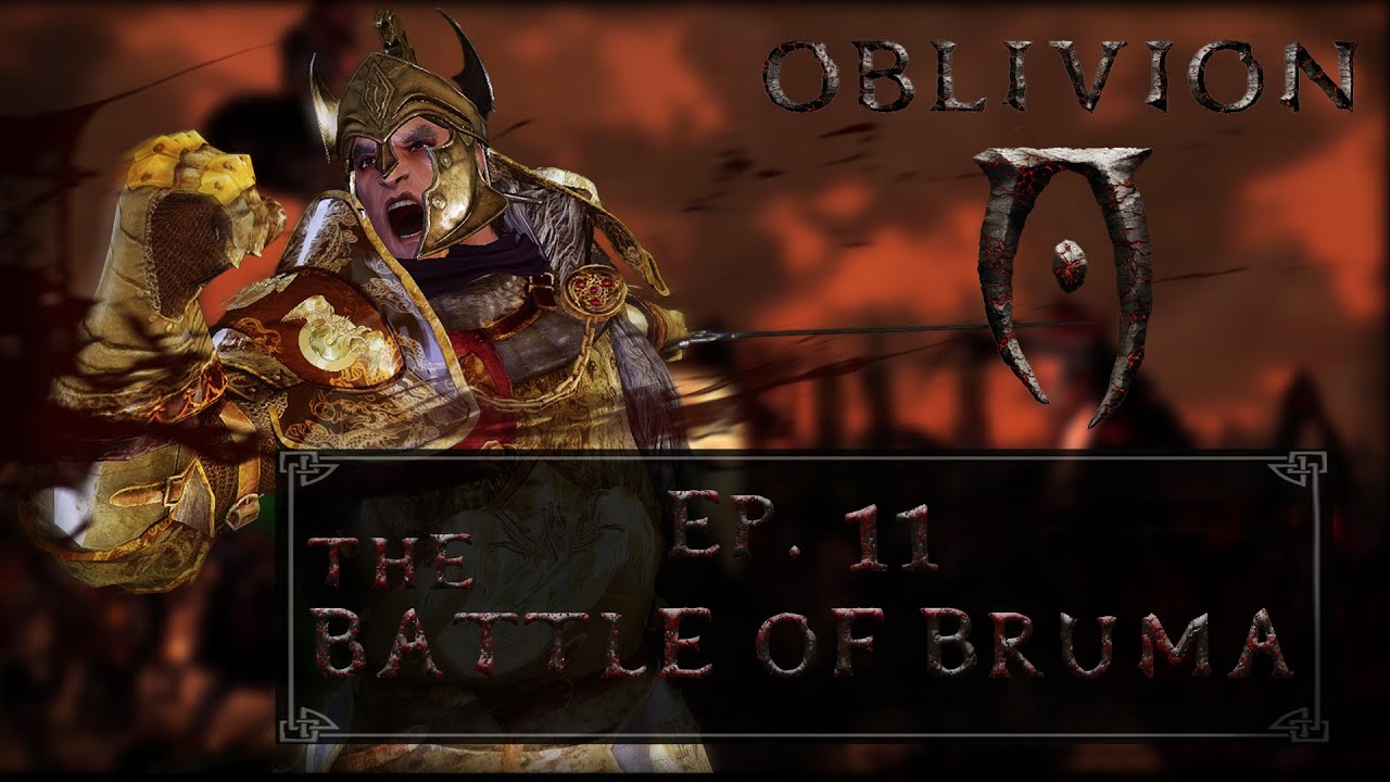 TES IV: Oblivion- Ep. 11 The Battle of Bruma (Skyrim/Oblivion Machinima)