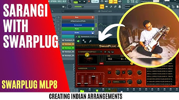 Creating SARANGI with Swarplug MLP 8 | Programming techniques | How to compose Indian Melodies HINDI