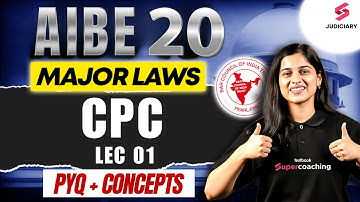 AIBE 20 Exam Preparation | AIBE 20 CPC Concept +PYQs | AIBE 2025 Preparation | Deeksha Mam #1
