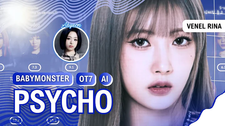 using AI to make 'PSYCHO' an OT7 BABYMONSTER song 