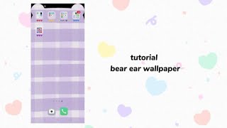 tutorial bear ear wallpaper🌹 screenshot 2