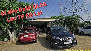 Hướng dẫn từ CT Phan Thiết ra QL55 đèo ĐaMi đường đèo êm đẹp dễ đi lên TP Đà Lạt an toàn hơn