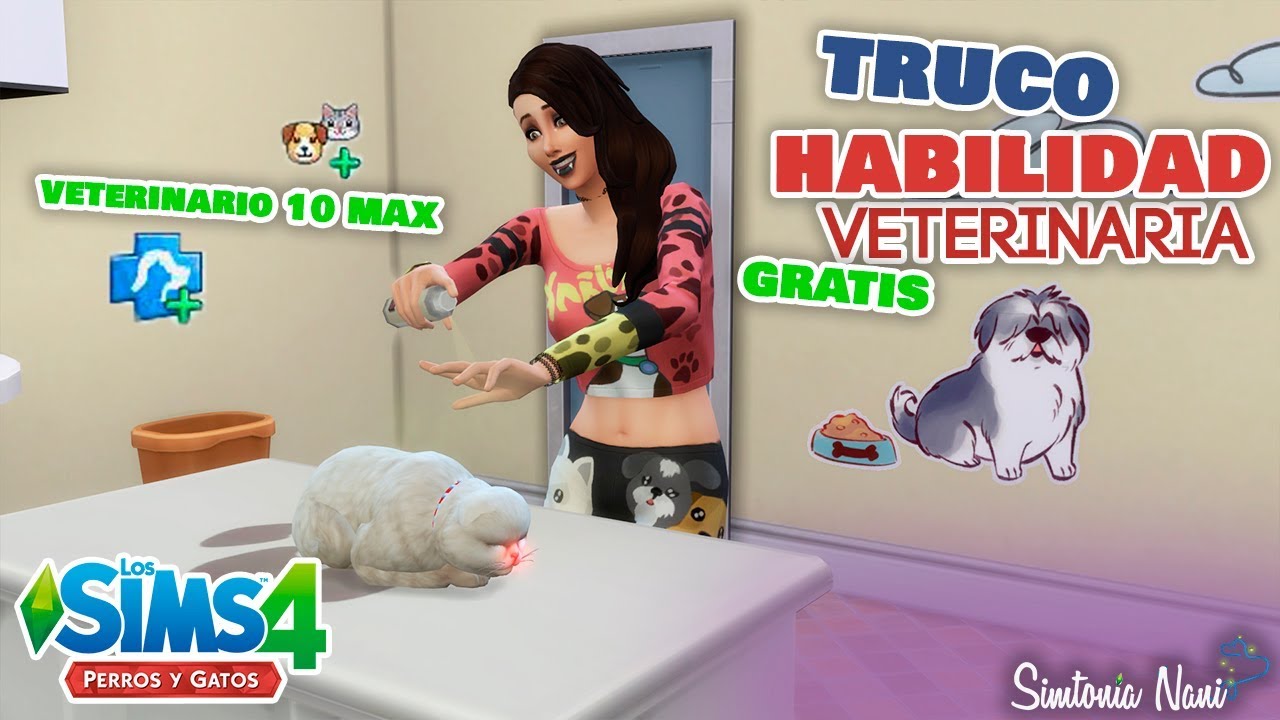 Habilidad de Veterinaria al MÁXIMO Los Sims 4 Perros y Gatos trucos