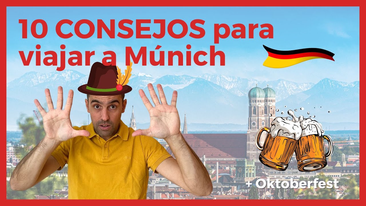 10 Consejos para Viajar a MUNICH + Bonus Oktoberfest