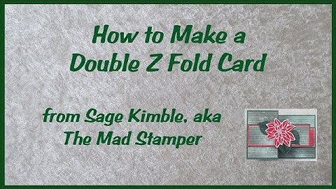 How to Make a Double Z Fold Card