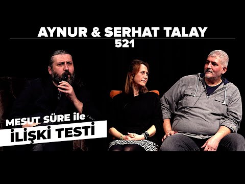 Mesut Süre İle İlişki Testi | Konuklar: Aynur & Serhat Talay