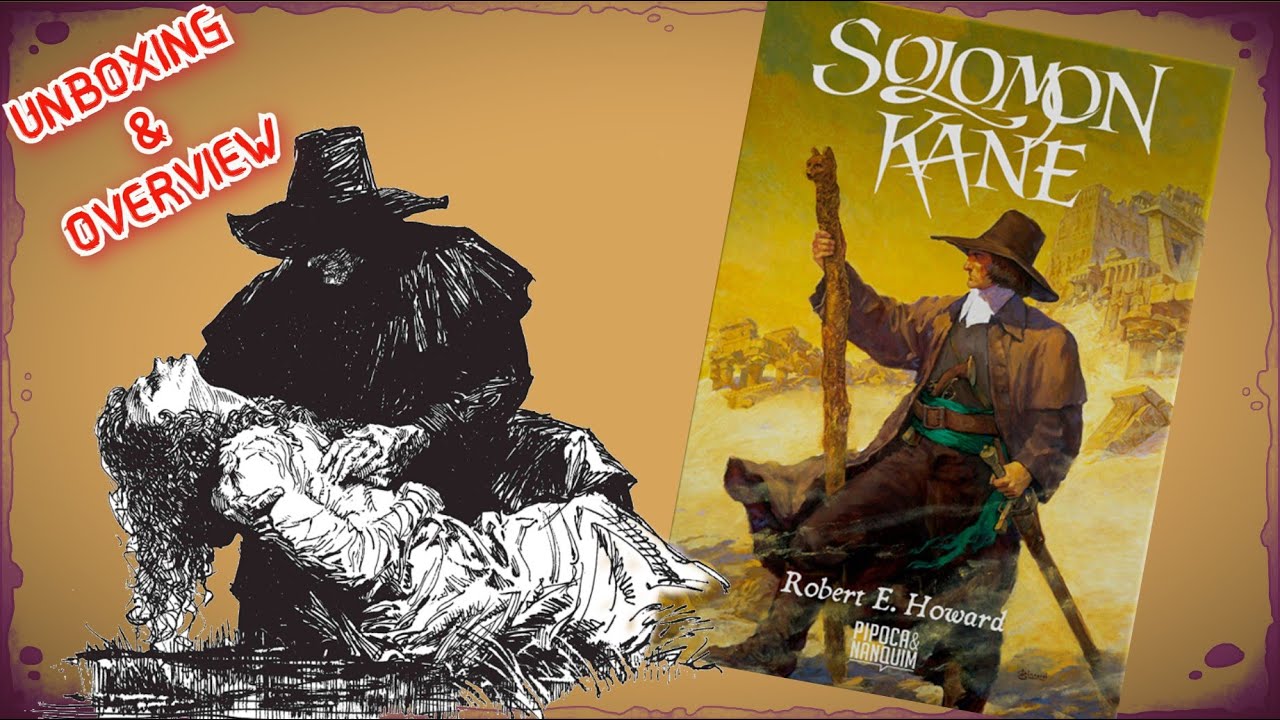 SOLOMON KANE from PIPOCA E NANQUIM UNBOXING BOOK - YouTube