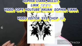 sophia liana ...mulut ...lirik.