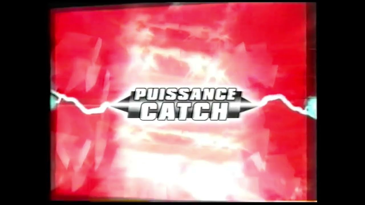 L'intro légendaire de Puissance Catch