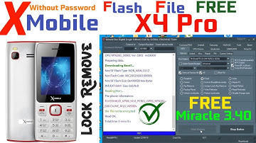 XMOBILE X40PRO Free FLASH FIle BOOT KEY - China Keypad Mobile Password Unlock free Miracle 3.40 tool