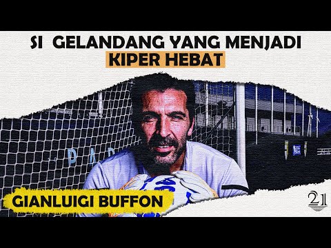 GAJAHBOLA x chayatoto - Perjalanan Gianluigi Buffon Untuk Menjadi Seorang Legenda - Football Documentary