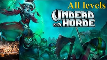 Undead Horde || No commentary || Campaign Playthrough || All levels
