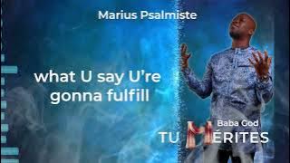 Marius Psalmiste BABA GOD Lyric (Album TU MERITES)