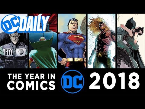 DC Daily Ep.76: SPECIAL REPORT – 2018 Year in DC Comics