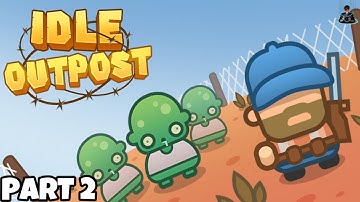 Idle Outpost: Business Game Part 2 Gameplay Walkthrough | Android / iOS