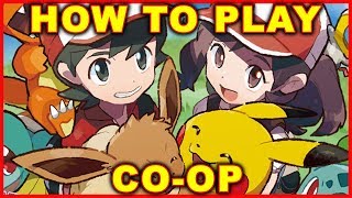 Pokemon Let's Go: How to Co-Op With Friends (Pikachu & Eevee)