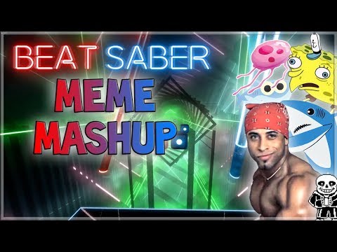 extreme-meme-saber-mashup-on-beat-saber!-(meme-songs-with-pizazz)