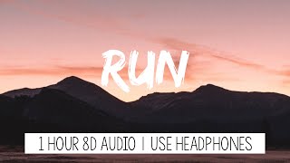 Becky Hill \u0026 Galantis - Run | 1 Hour (8D Audio)