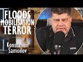 Konstantin samoilov  floods mobilisation and terror unleashed in russia a perfect storm of trauma