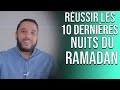 Pour russir les 10 dernires nuits du ramadan