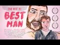 The not so best man  ben grace films