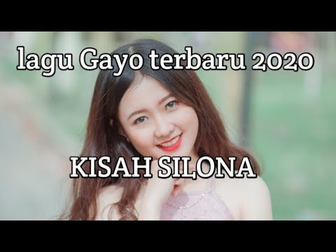 Lagu Gayo Terbaru 2020 KISAH SILONA