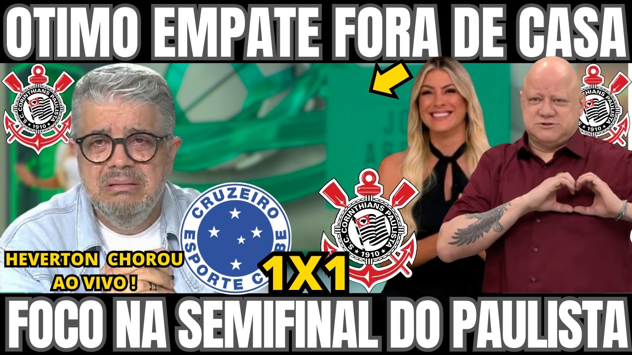 CORINTHIANS EMPATA COM CRUZEIRO MESMO COM RESERVAS NO CAMPEONATO BR! FOCO NA SEMIFINAL DO PAULISTÃO