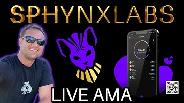 SPHYNX LABS AMA | PROJECT UPDATES | DEFI APP | ETH CRO BNB BRISE