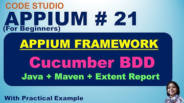 Appium With Java Tutorial 21: Appium Cucumber BDD Framework | Java + Maven + Extent Report
