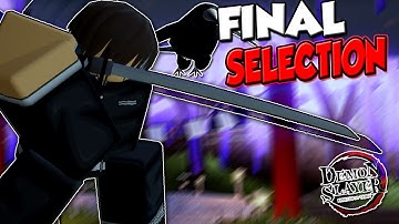 FINAL SELECTION LOCATION! HOW TO GET NICHIRIN KATANA IN DEMON SLAYER RPG 2 | ROBLOX |