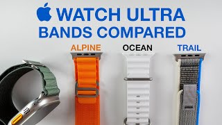 Apple Watch Ultra bands  which one should you choose? Worth $100?