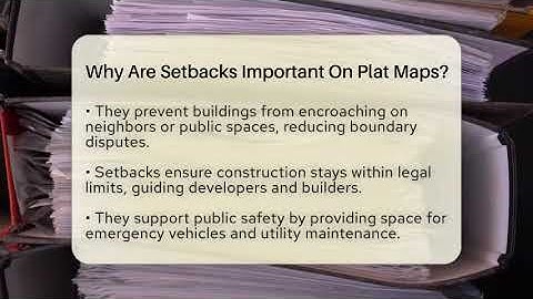 Why Are Setbacks Important On Plat Maps? - CountyOffice.org