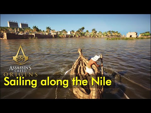 [Long trip] Sailing along the Nile River | Ancient Egypt | Assassin’s Creed: Origins