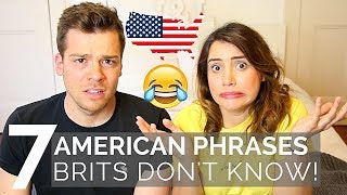 AMERICAN Phrases BRITS Don't Understand! | American vs British