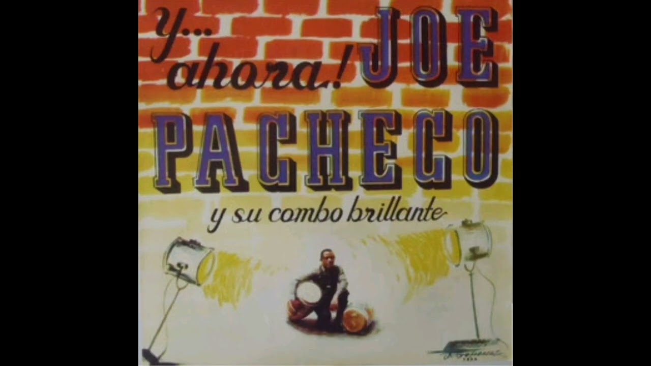 Mira Juventud - Joe Pacheco y su Combo Brillante feat Pete Mijares en YouTube Mira Juventud - Joe Pacheco y su Combo Brillante feat Pete Mijares en YouTube