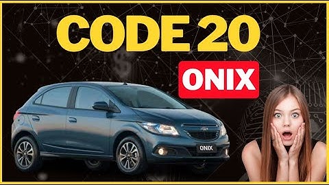 @Chevrolet ONIX | CODE 20 | What code is this?