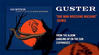 Guster - &quot;One Man Wrecking Machine&quot; (Demo) [Official Audio]