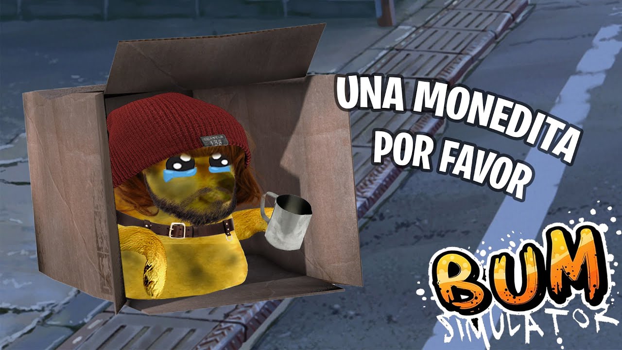 Cheems es un VAGABUNDO por un día - Bum Simulator | CheemsYSusPanas