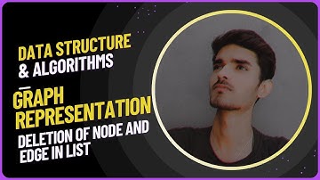 Graph | Deletion of Node and Edge in List | DSA in C with implementation
