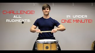 CHALLENGE: ALL 40 RUDIMENTS IN UNDER 1 MINUTE
